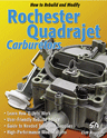 "Modify Rochester, Quadrajet Carburetors"